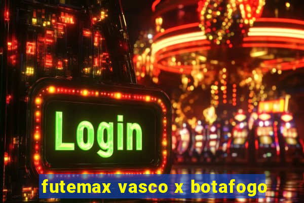 futemax vasco x botafogo